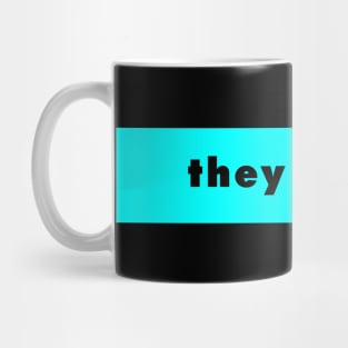 they / them - cyan Mug